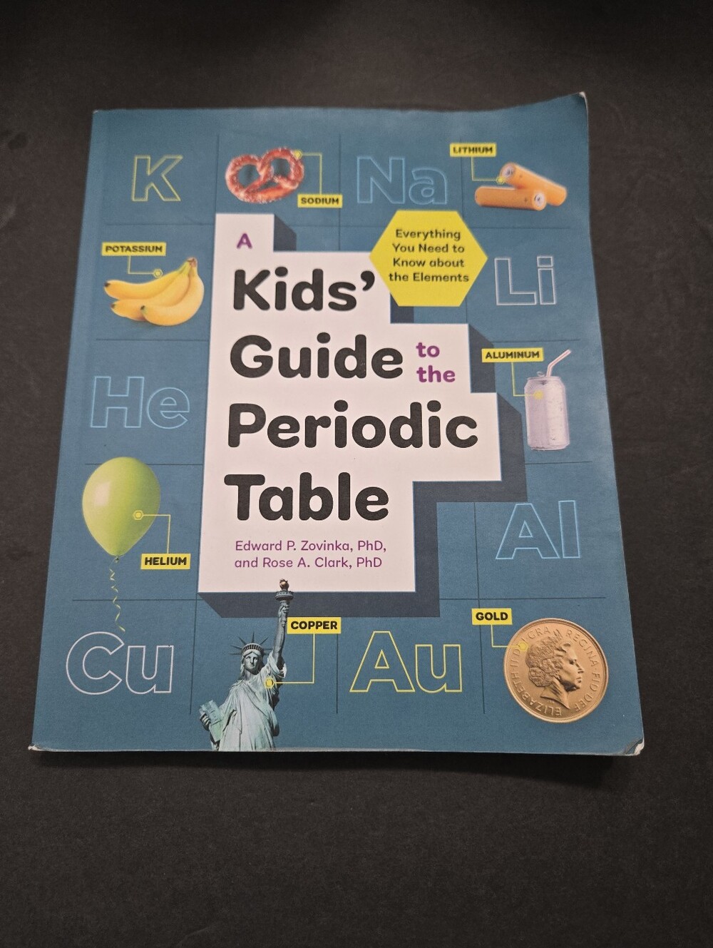 Kid Guide to the Periodic Table: Everything You Need to Know about the Elements
